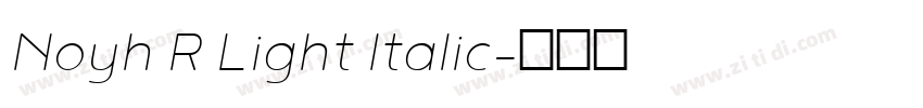 Noyh R Light Italic字体转换